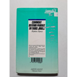 Comment devenir parfait en trois jours