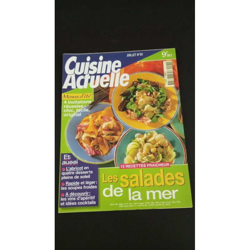 Cuisine Actuelle Nº 91 / Juillete 1998