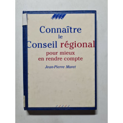 Connaitre le conseil régional pour mieux en rendre compte