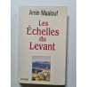 Les Echelles Du Levant
