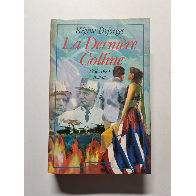 La dernière colline 1950-1954