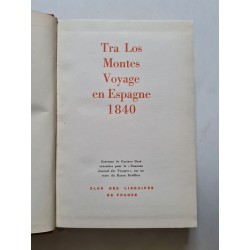 Tra Los Montes Voyage en Espagne 1840