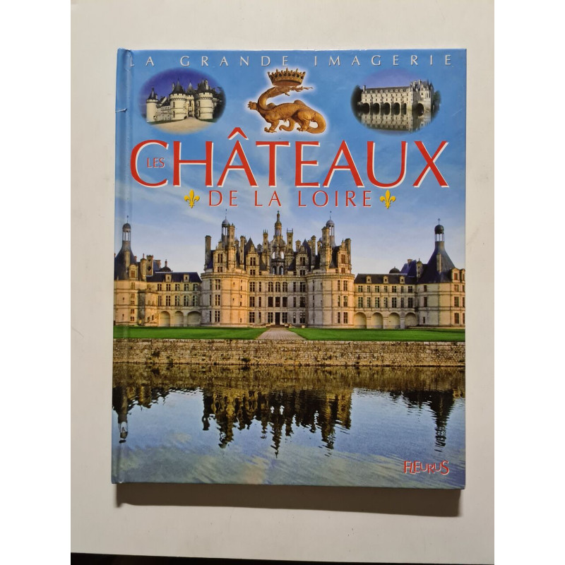 Les Châteaux de la Loire