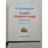 Le petit chaperon rouge