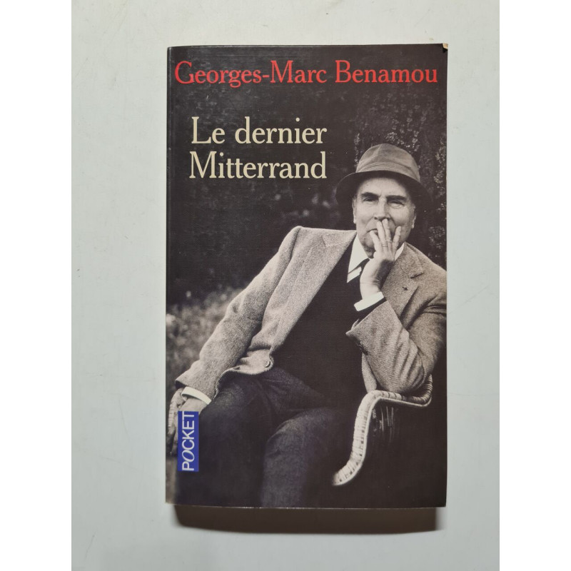 Le dernier Mitterrand