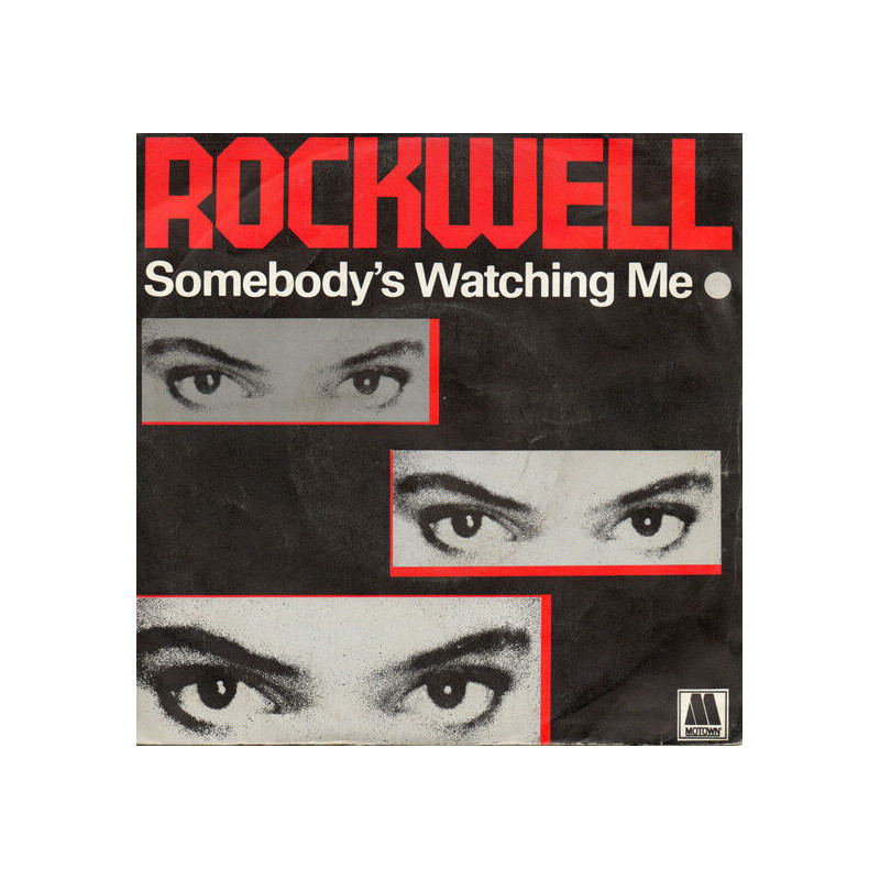 Somebody's Watching Me