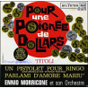 Bande Originale Du Film Pour Une Poignée De Dollars Bande Originale Du Film Pour Une Poignée De Dollars