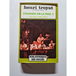 Etrangers sur la Terre II