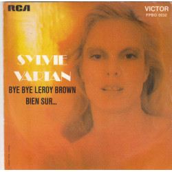 Bye Bye Leroy Brown / Bien Sur