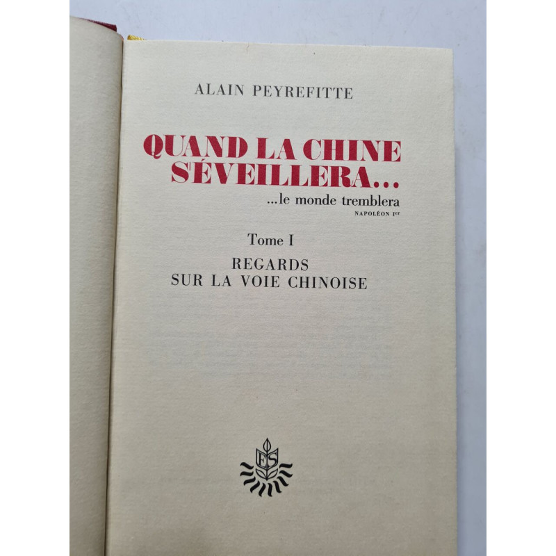 Quand la Chine seveillera le monde tremblera tome I