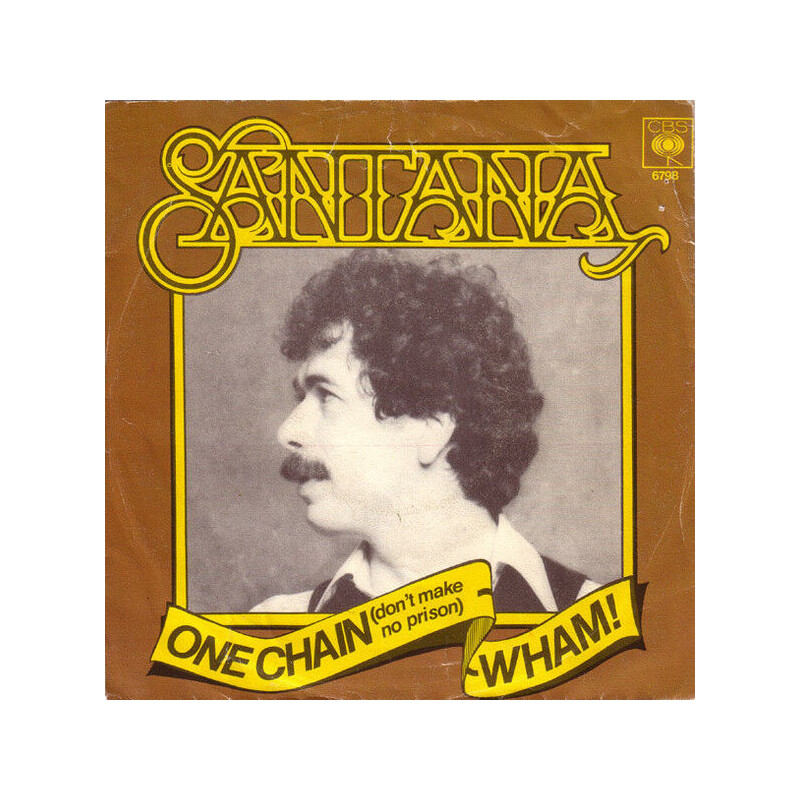 One Chain (Don't Make No Prison) / Wham