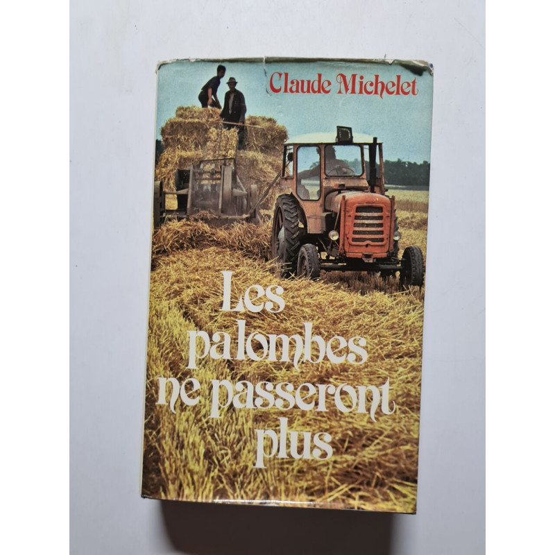 Les palombes ne passeront plus