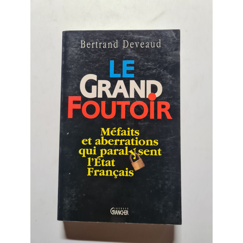 Le grand foutoir