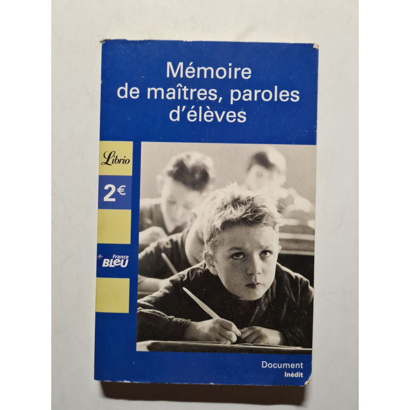 Mémoires de maîtres paroles d'élèves