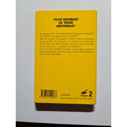 Vous manquez de tenue Archibald