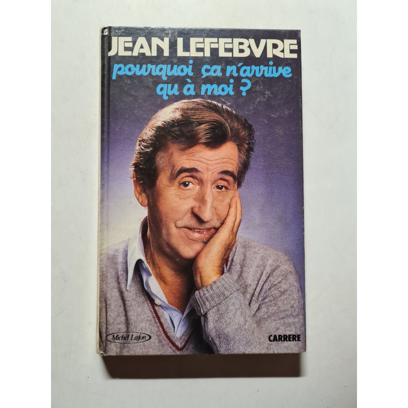 Pourquoi Ca N'arrrive Qu'a Moi