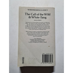 The Call of the Wild et White Fang (Wordsworth Collection)