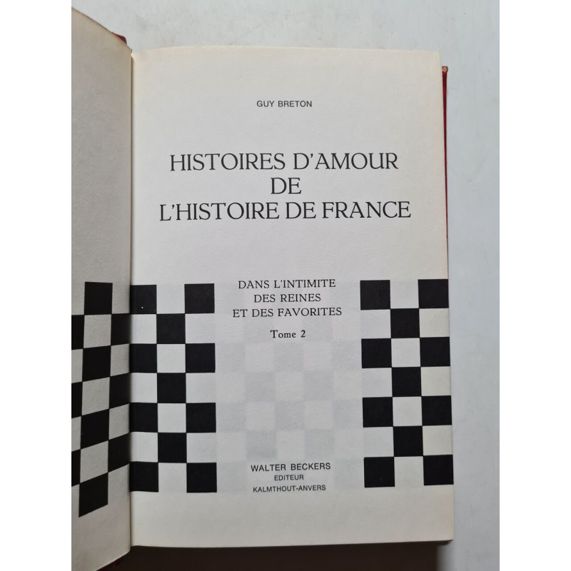 Histoires d'amour de l'Histoire de France tome 2