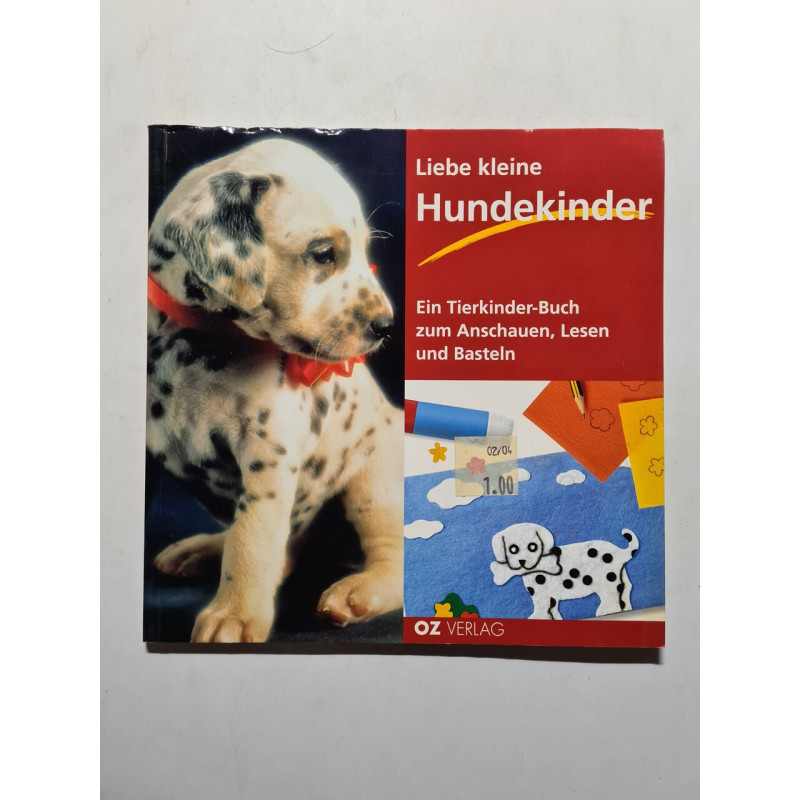 Liebe kleine Hundekinder: Ein Tierkinderbuch zum Anschauen Lesen...