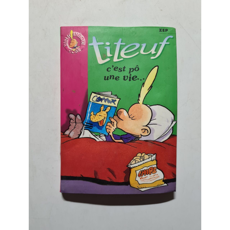 Titeuf tome 3 : C' est pô une vie