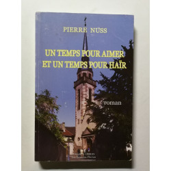 Un temps pour aimer et un temps pour hair