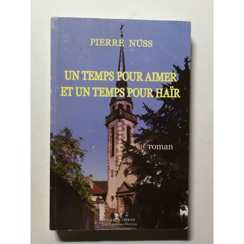 Un temps pour aimer et un temps pour hair