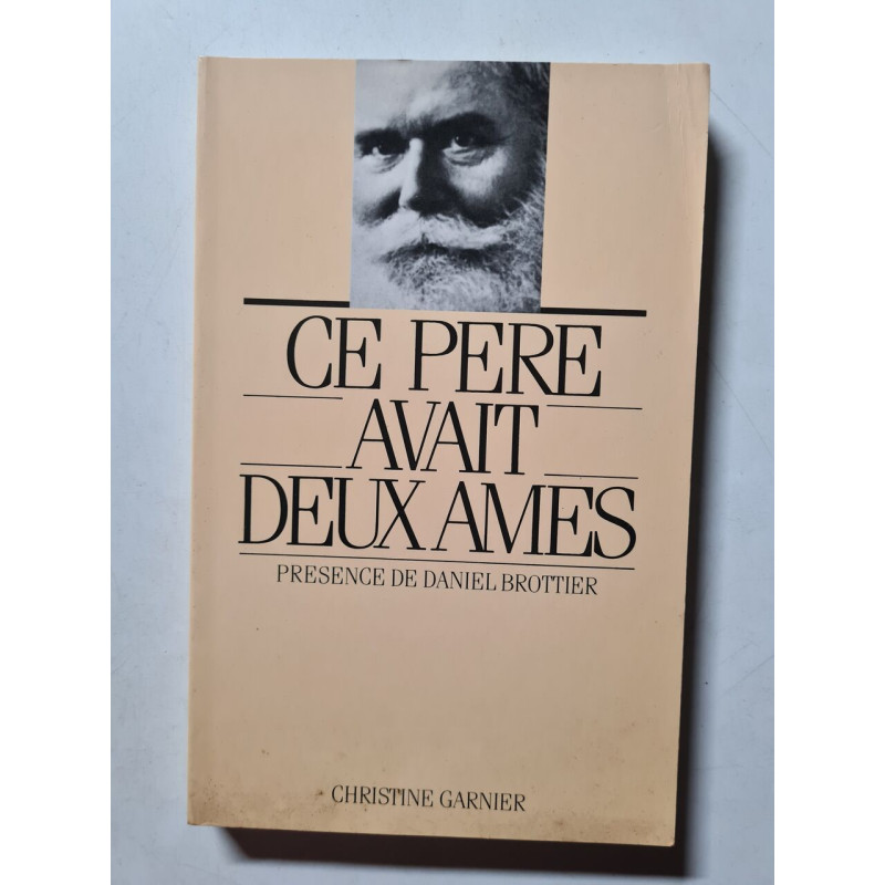 Ce père avait deux âmes