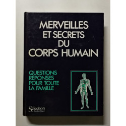 Merveilles et secrets du corps humain