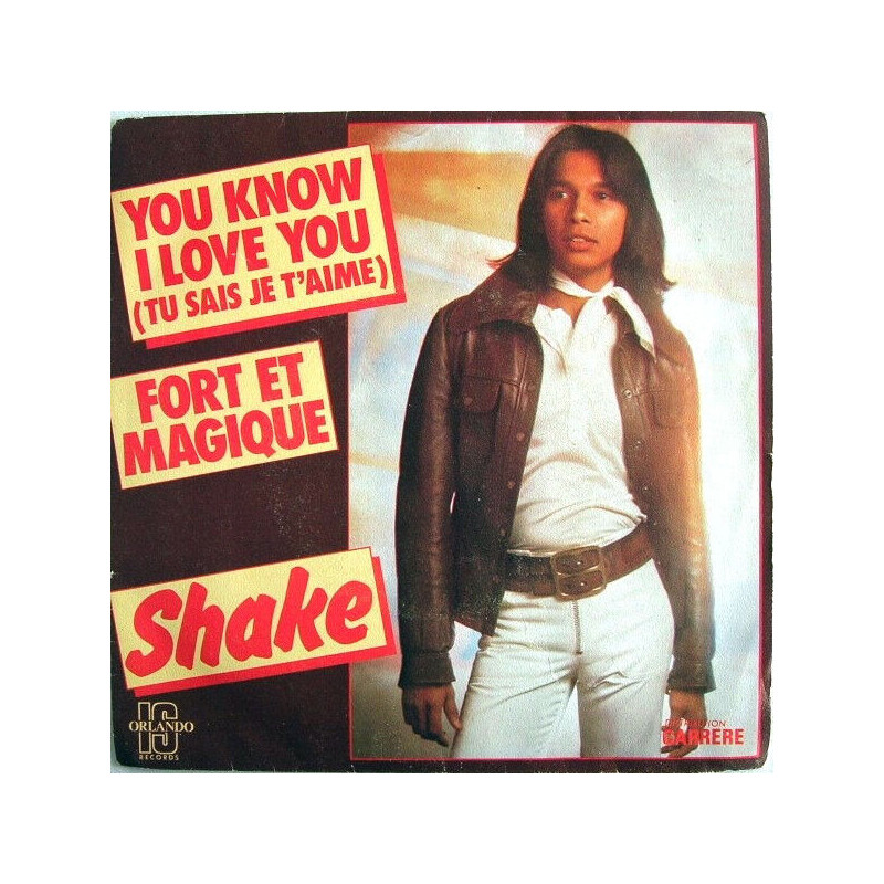 You Know I Love You (Tu Sais Je T'aime) / Fort Et Magique