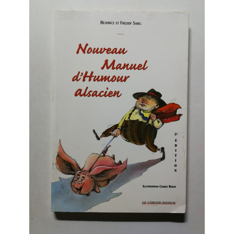 Nouveau Manuel D'Humour Alsacien