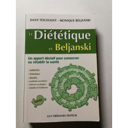 La diététique et Beljanski : Un apport décisif pour consever ou...