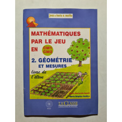 Mathématiques par le jeu en CM1 CM2 : Géométrie et mesures