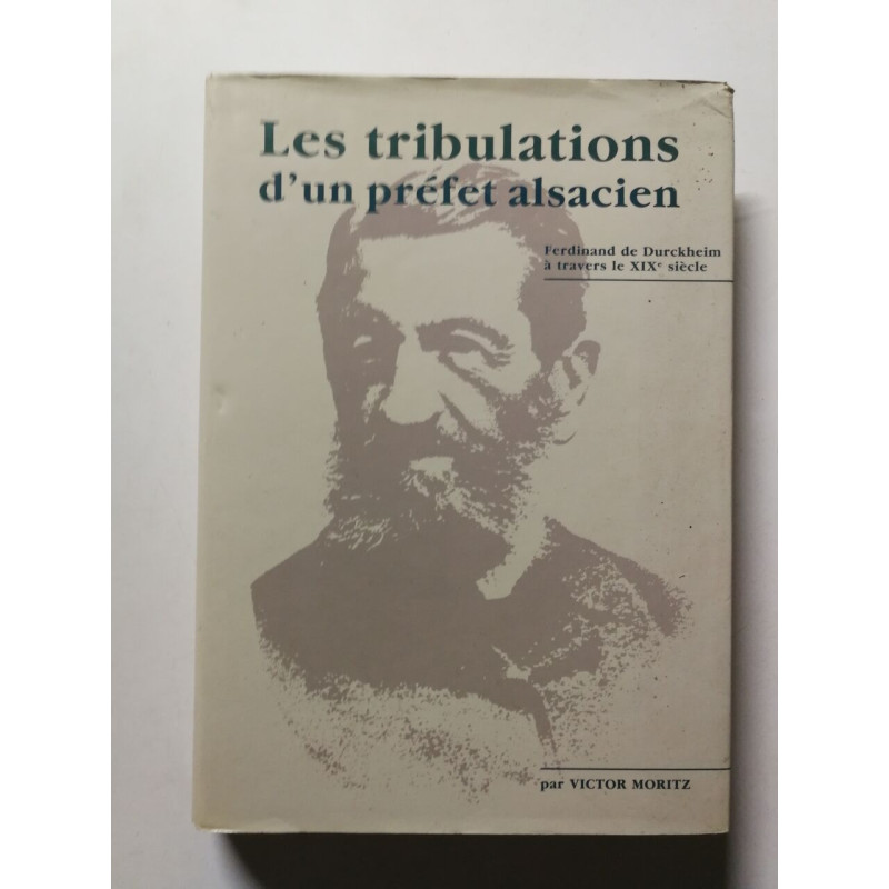 Les tribulations d'un préfet alsacien
