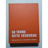 La Terre cette inconnue - 1975