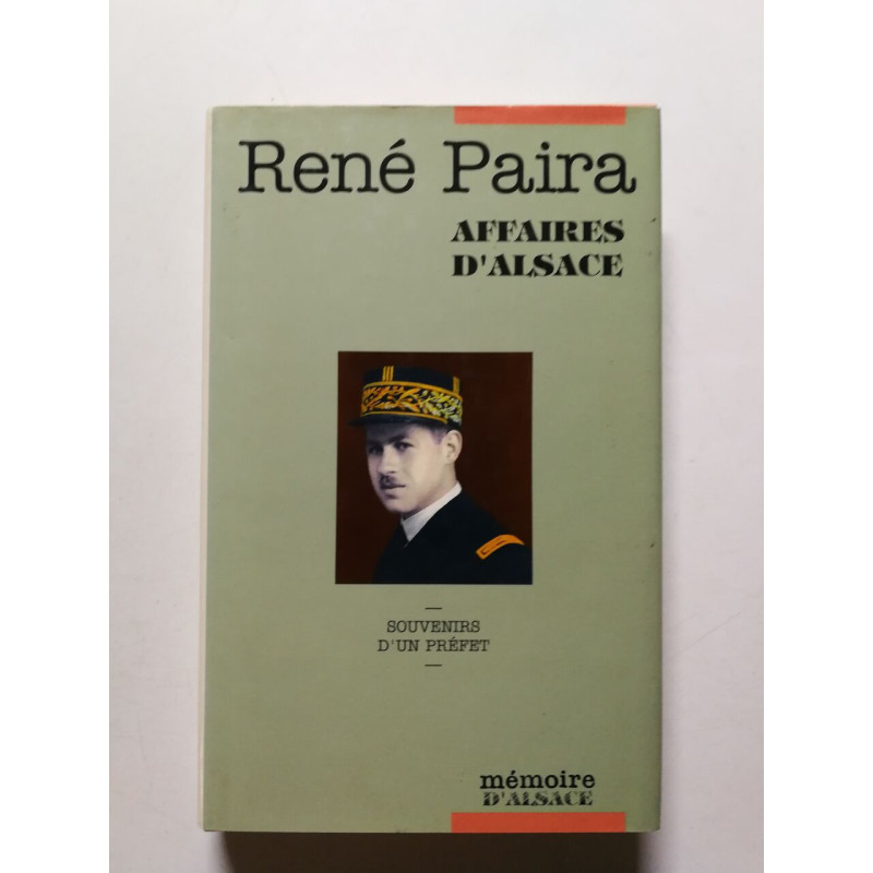 Affaires d'Alsace souvenirs d'un préfet