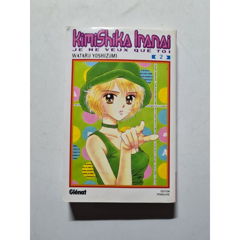 Kimi Shika Iranai - Tome 02