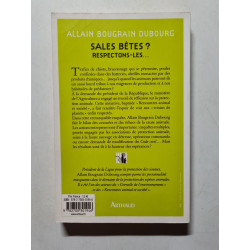 Sales bêtes ?: Respectons-les