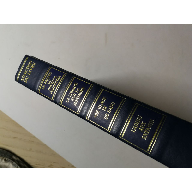 Le procès du docteur Forrester - La liberté sur la montagne - De...