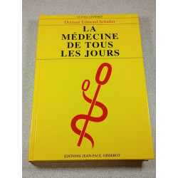 La médecine de tous les jours