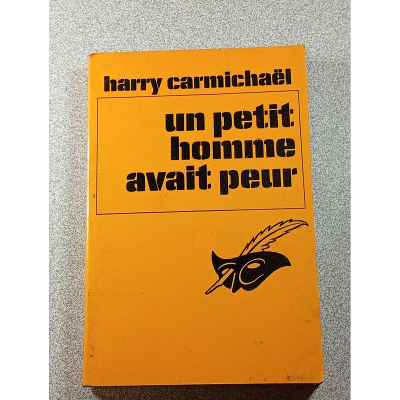 un petit homme avait peur