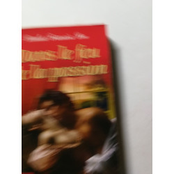 Dans le feu de la passion