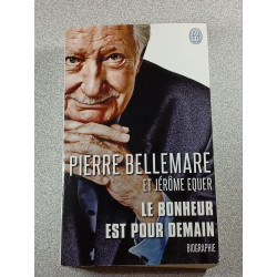 Le bonheur est pour demain