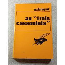 Exbrayat : au 'trois cassoulets'