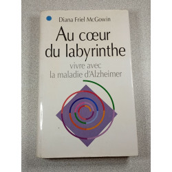 Au cœur du labyrinthe