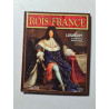 Les Rois de France: Louis XIV l"ascension du roi soleul