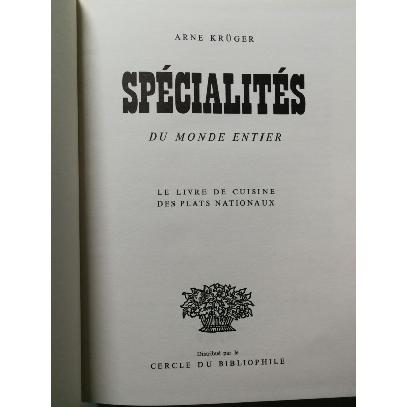 Specialites du monde entier. le livre de cuisine des plats nationaux