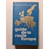Guide de la route Europe