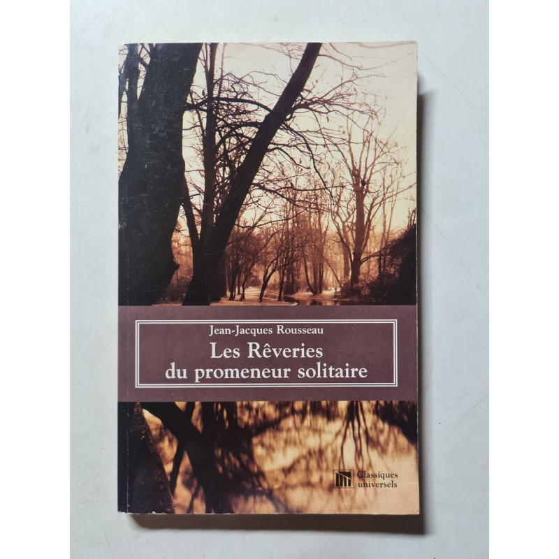 Les rêveries du promeneur solitaire
