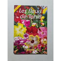 Les fleurs de Tahiti volume 2