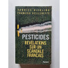 Pesticides : Révélations sur un scandale français